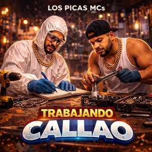 TRABAJANDO CALLAO by LOS PICAS MCs