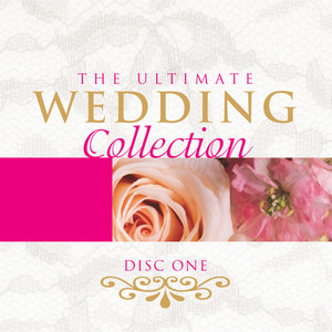 The Ultimate Wedding Collection Vol. 1 album