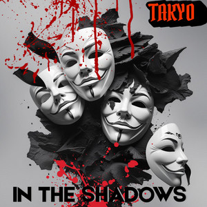 IN THE SHADOWS