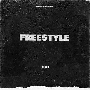 Freestyle by Big30