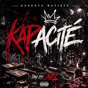 Jo'Ey - KAPACITÉ (feat. Gangsta Batista)