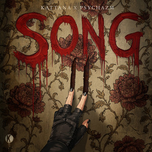 SONG II by KATTANA, PSYCHAZM