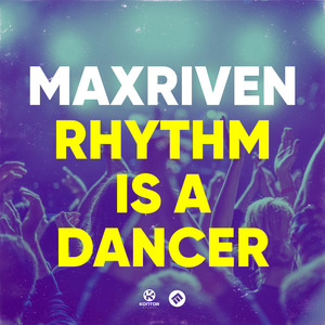 Rhythm Is a Dancer by MaxRiven