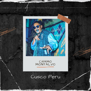 Cusco Peru - Acustico by Chamo Montalvo