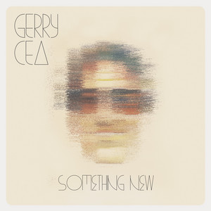 Gerry Cea - Sad to Say Goodbye