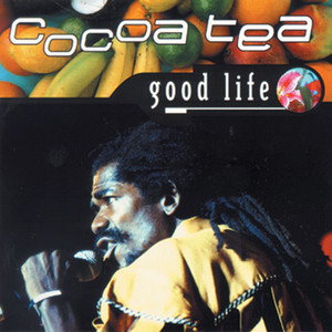 Good Life by Cocoa Tea