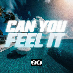 FEEL YOU FEEL IT by Kid Gunz