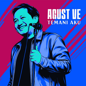 Temani Aku by Agust Ve