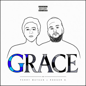 GRACE by Rodger D., Perry Maysun