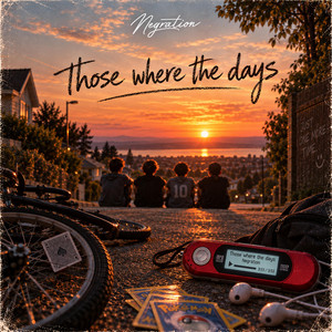 Those Where The Days by Negration
