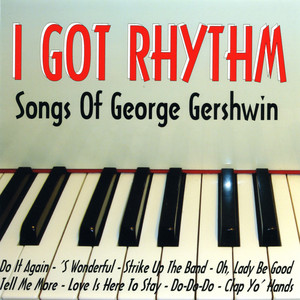 『I GOT RHYTHM』e Gershwin RHYTHM』e GOT 『I Gershwin