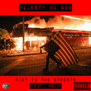 Riot In The Streets