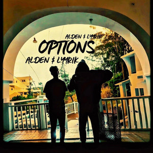 Options - Sped Up Version by ALDEN, Lyyrik