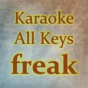 freak - Karaoke Version