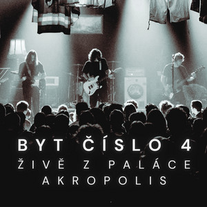 Čtyři stěny - Live by Byt číslo 4