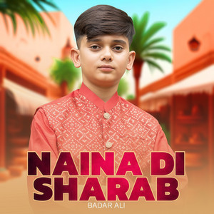 Naina Di Pi K Sharab