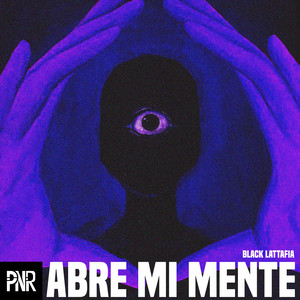 Abre Mi Mente by Bad Lattafia