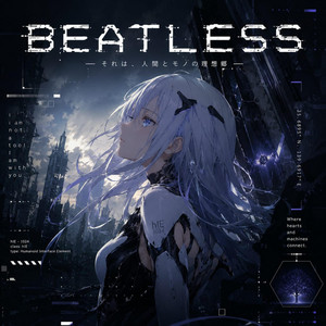 BEATLESS by YAMIDJ