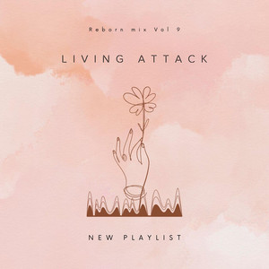 LIVING ATTACK by All ways tunes