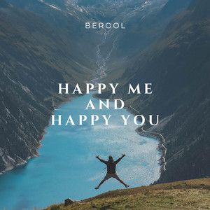 Berool — Happy Me And Happy You