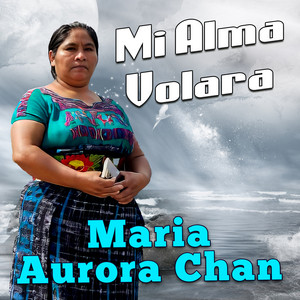 Maria Aurora Chan - Coros ( en el Cielo Se Oye/Jerusalén/Señor a Quien Iremos/Si Tuvieras Fe )