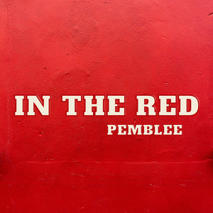 In the Red by Pemblee