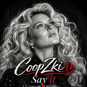 Say it by CoopZki