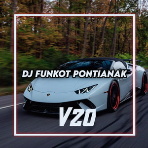 DJ Funkot Pontianak V20.1 - Entertainment For The Lost by Rocky Rudas