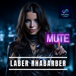 LABER RHABARBER - Party Series by Neural Loop