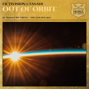 Out Of Orbit by Fictivision, Tasadi