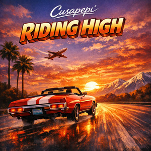 Riding High by Cusapepi