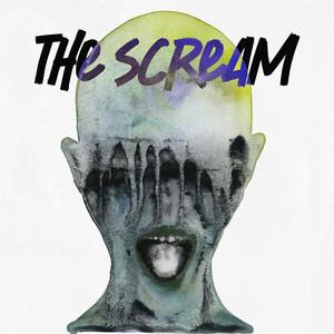 The Scream by The Culturehood, Naashhh, SCR3AM