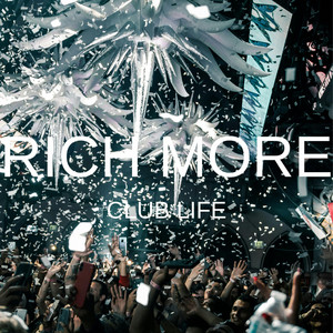 Club Life by RICH MORE