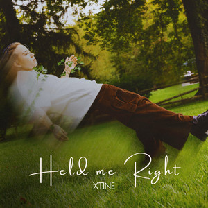 XTINE - Held Me Right
