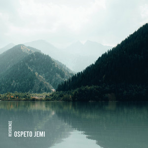 Reverence by Ospeto Jemi