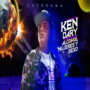 Alcohol, Mujeres Y Sexo (Version Dj) by Ken Dary
