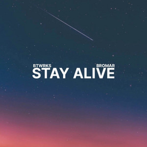 Stay Alive