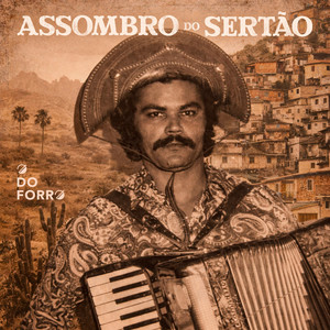 Assombro do Sertão by Ó Do Forró