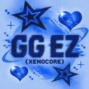 GG EZ - xenocore - viral version by Alex Reedy, prodby4our, 4cyzon