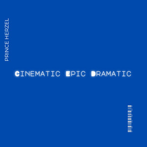 Prince Herzel - Cinematic Epic Dramatic, Vol. 8