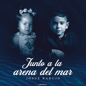 Josue Rarujo - Junto a la Arena del Mar