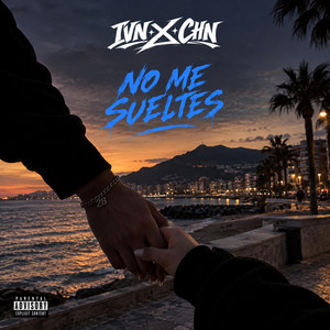 No me sueltes by ivn x chn