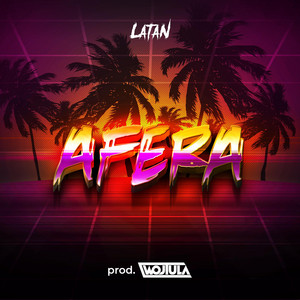 AFERA by LataN WOJTULA