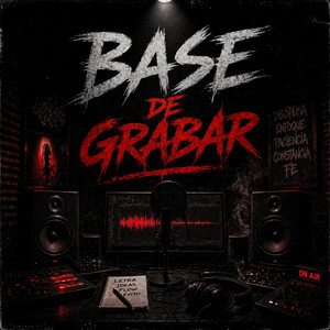 base de grabar by triipleAAA