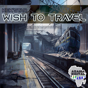 Wish To Travel - Flip Side by Kek'star cover art