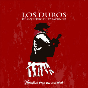 Los Duros de San Pedro de Tabacundo - Por tu cariño