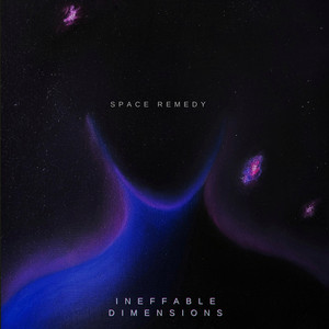 Ineffable Dimensions by Space Remedy
