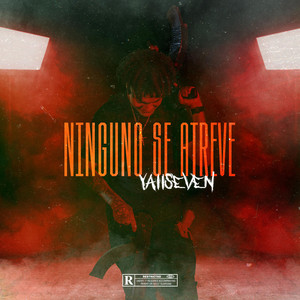Ninguno Se Atreve by YaiiSeven