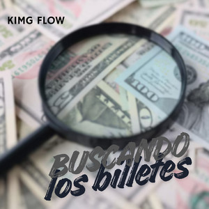 Buscando los Billetes by Kimg Flow