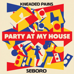 Seboro — Party At My House (2026)